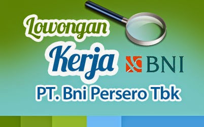 Lowongan Bumn Agustus 2017 2018 - Lowongan Kerja Terbaru