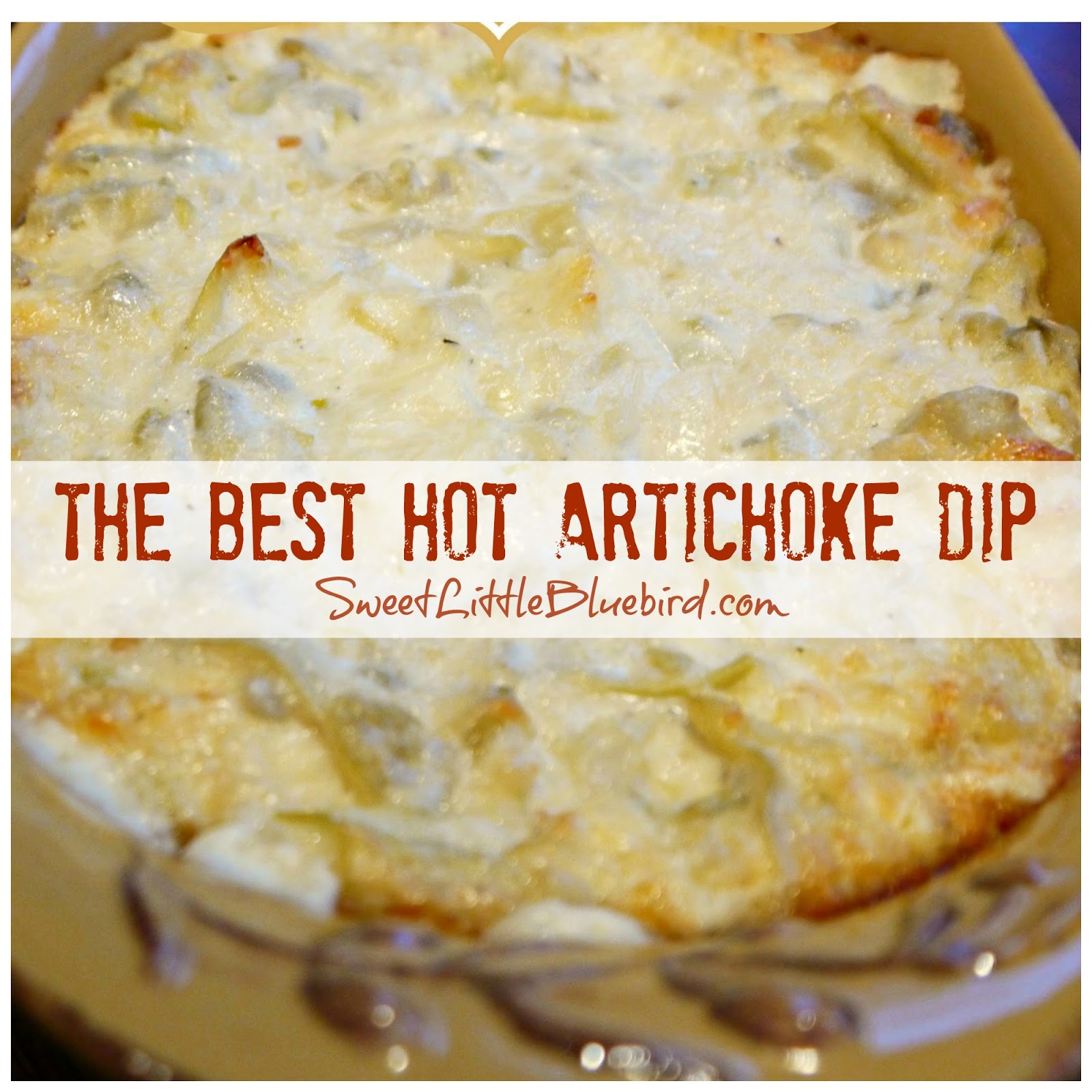 The Best Hot Artichoke Dip Recipe  Sweet Little Bluebird