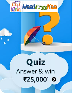 Amazon Monsoon Edition Quiz Answer & Win 25000