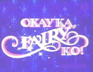 Okay Ka, Fairy Ko! 80s - 90s Sitcom Retro Pilipinas Feature