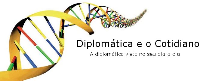 Diplomática e o Cotidiano