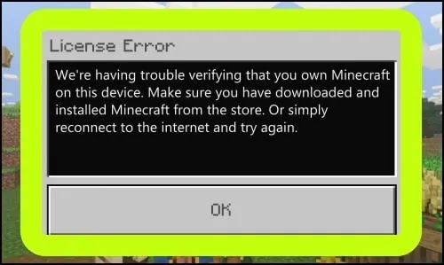 How To Fix License Error We're Having Trouble Verifying That You Own Minecraft on This Device. Make Sure You Have Downloaded And Installed Minecraft From The Store. Or Simply Reconnect To The Internet And Try Again Problem Solved on Minecraft App