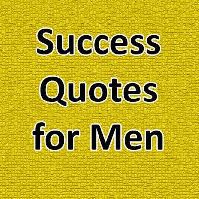 Success Quotes for Men: Unleashing Inner Strength and Motivation