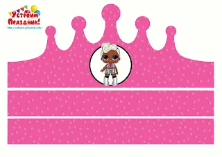 LOL Surprise Free Printable Crowns.