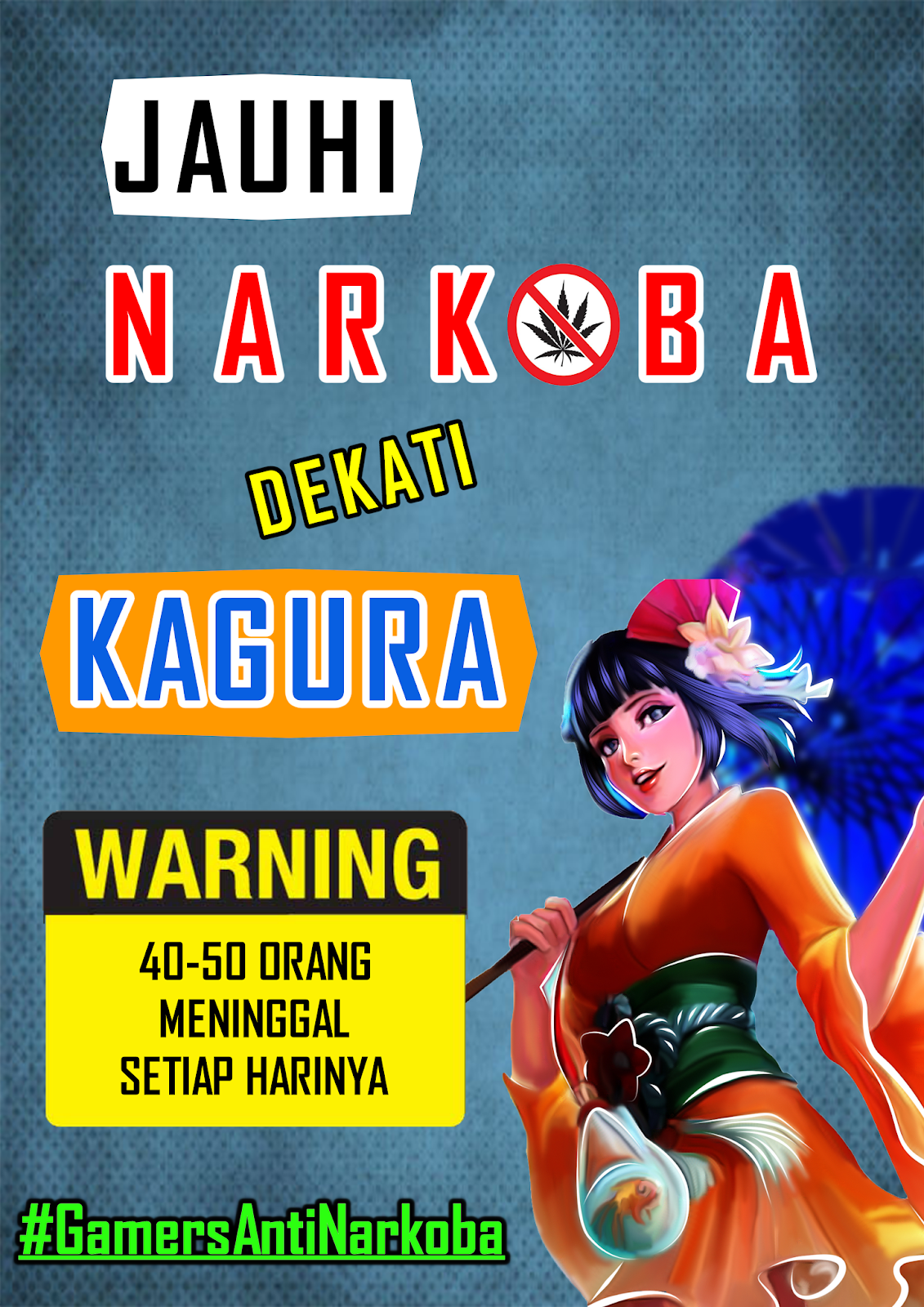 Poster Komedi Jauhi Narkoba  Dekati Kagura Tugas Softskill