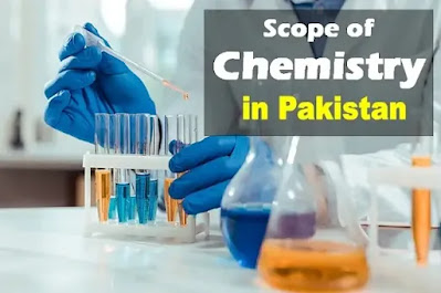 Scope of bs chemistry in Pakistan