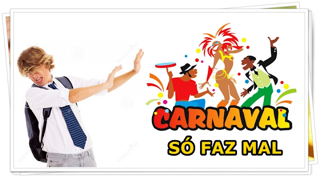 3 Motivos por que o Carnaval faz + MAL do que bem