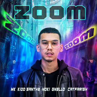 MK (K-Clique), Kidd Santhe, NOKi (K-Clique), Gnello (K-Clique) & Cat Farish - Zoom Zoom Zoom MP3