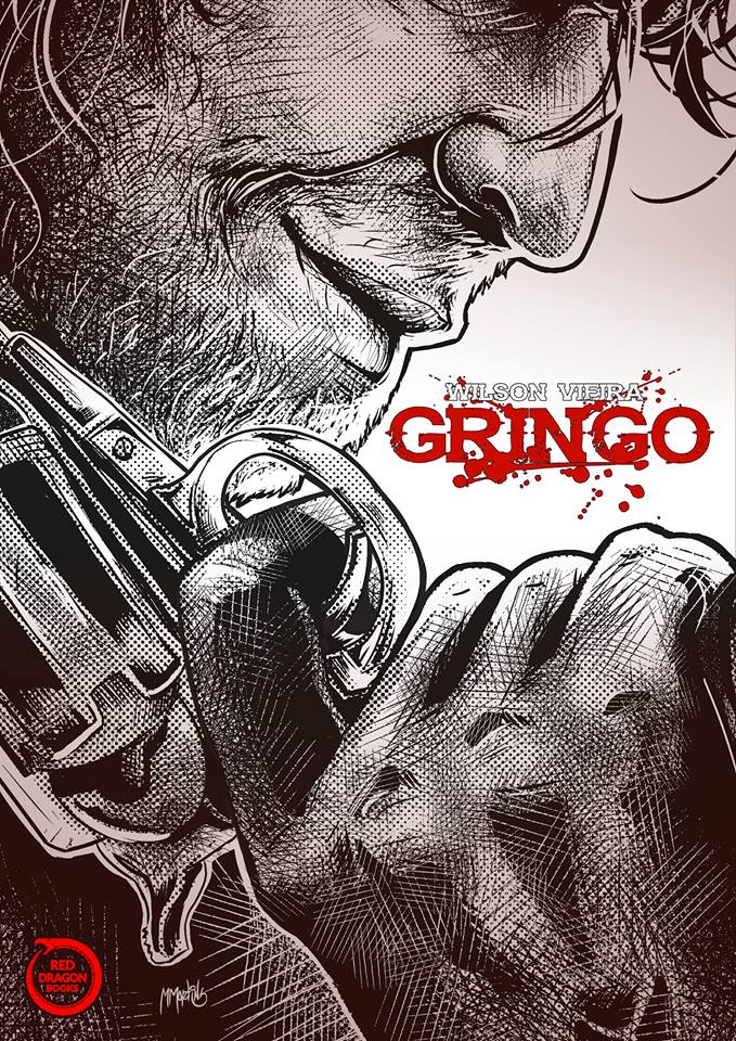 Gringo vol 1 de Wilson Vieira - - Red Dragon Publisher