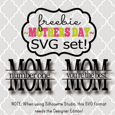 Download Cricut Projects & Free SVG's For Mothers Day