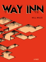 Will Wiles Way Inn La Volte 