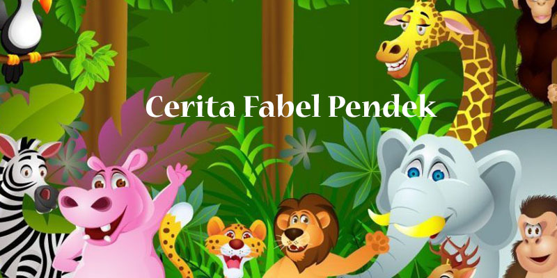 6 Cerita Fabel Pendek Singkat dan Lucu - Coldeja | Blog Seputar