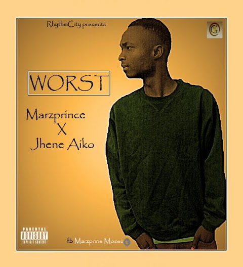 MUSIC: WORST - Marz Prince