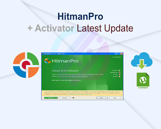 HitmanPro v3.8.32 Build 328 (x86/x64) Pre-Cracked + Activator Latest Update