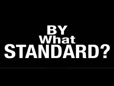 By what standard?