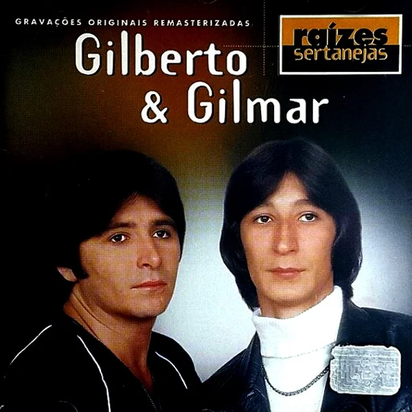 Gilberto & Gilmar - Raízes Sertanejas - Vol.1 - 1998