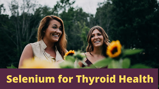 selenium for thyroid health