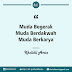 Muda Bergerak, Muda Berdakwah, Muda Berkarya | Kholidil Amin
