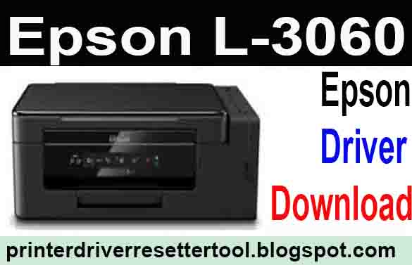 Epson EcoTank L3060 Resetter Adjustment Software Tool Free Download 2021