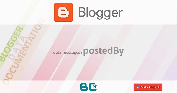 Blogger - data:messages.postedBy