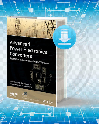 Free Book Advanced Power Electronics Converters pdf.