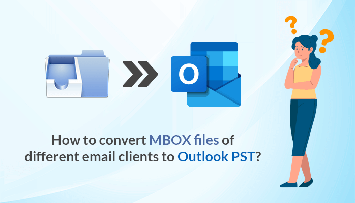 Convert MBOX Files to Outlook PST