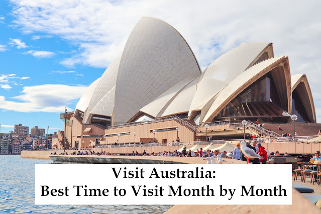 Visit Australia: Best Time to Visit Month by Month
