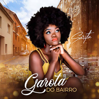 Sarita 2023 - Garota Do Bairro |DOWNLOAD MP3
