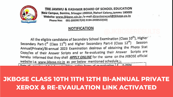 Jkbose Class 10th 11th 12th Bi-annual Private Re-evaulation & Xerox Link Activated Apply Online