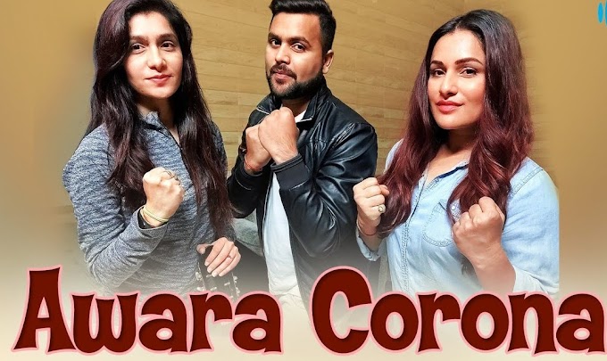 Awara Corona Hindi Song Lyrics || Latest Corona Virus Songs Bollywood