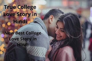 True College Love Story in Hindi