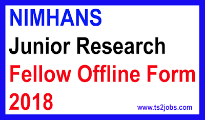 NIMHANS Junior Research Fellow Offline Form 2018