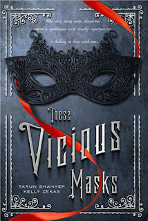 These Vicious Masks by Tarun Shanker and Kelly Zekas