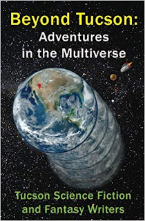 Beyond Tucson: Adventures in the Multiverse