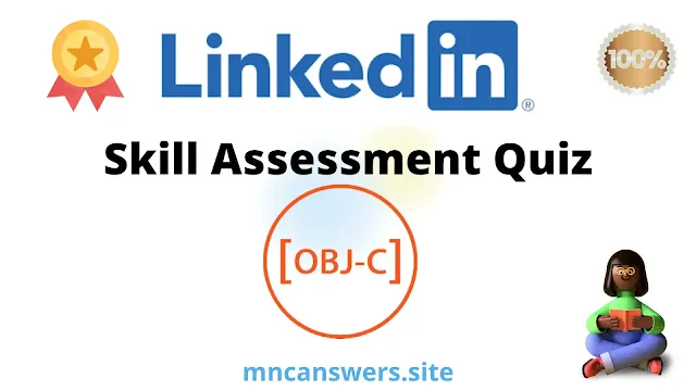 Objective-C Skill Assessment Quiz 2022 | LinkedIn Skill Assessment Quiz | LinkedIn | MNC Answers