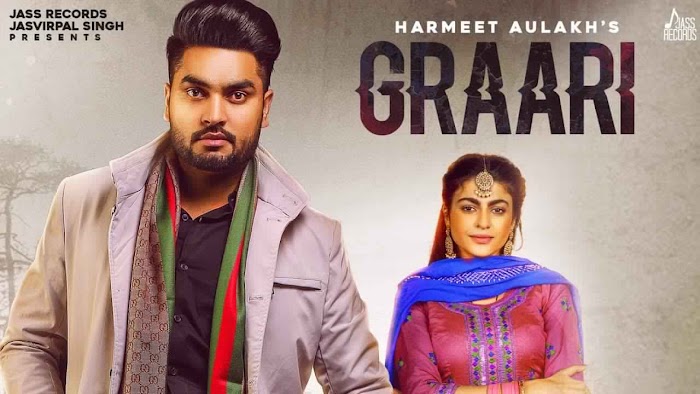 Graari Lyrics – Harmeet Aulakh