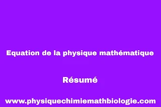 Résumé Equation de la physique mathématique PDF