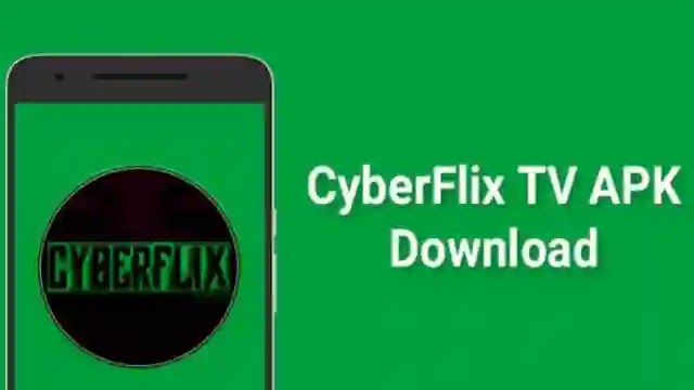 CyberFlix TV: A Free App For Watching And Downloading Movies On Your iPhone & Android