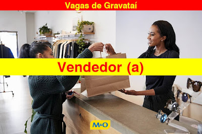 Loja Moda & Oferta seleciona Vendedores em Gravataí