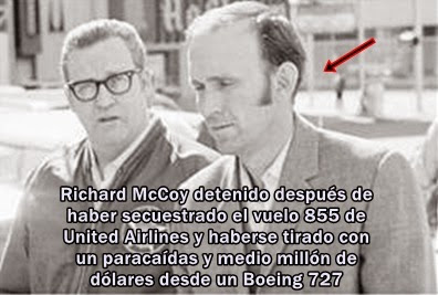 Lo que hizo el norteamericano Richard McCoy es un ahuecado crimen pero fue algo hist Secuestra aeroplano y se tira en paracaídas