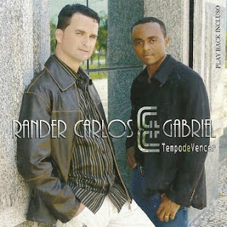 Rander Carlos e Gabriel - Tempo de Vencer