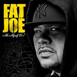 fat joe me myself i