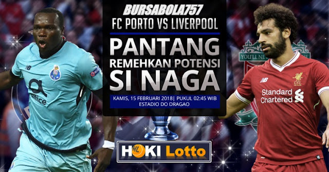 Prediksi Bola Porto vs Liverpool 15 Februari 2018 