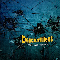 Descantilleos Con las ganas nuestro rock punk ska metal