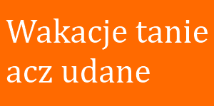 Tanie wakacje