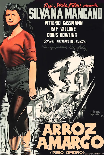 ARROZ AMARGO. España. Cartel: 70 x 100 cms. Arte: López Reiz. Imprenta: Gráficas Valencia, Valencia. ARROZ AMARGO. Riso amaro. 1949. Italia. Dirección: Giuseppe De Santis. Reparto: Silvana Mangano, Vittorio Gassman, Doris Dowling, Raf Vallone, Checco Rissone, Adriana Sivieri, Lia Corelli, Maria Grazia Francia, Dedi Ristori, Anna Maestri.