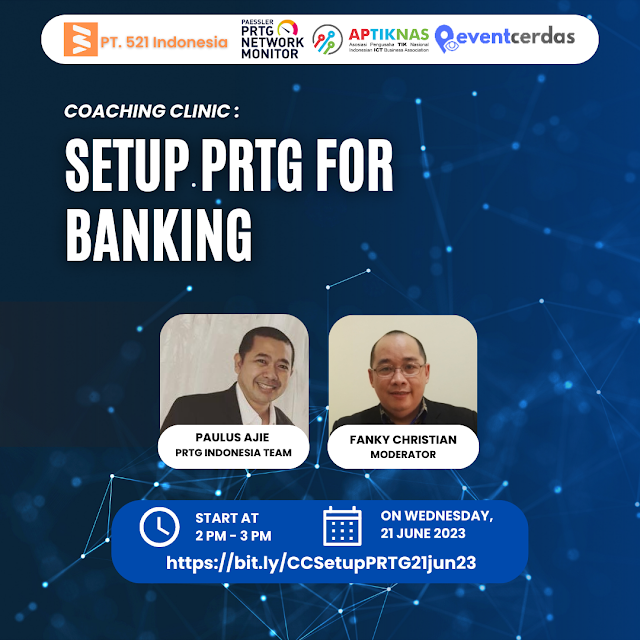 Join our Webinar Workshop Setup PRTG for Banking - 21 Juni 2023
