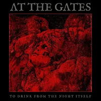 At the Gates - "To Drink from the Night Itself" 