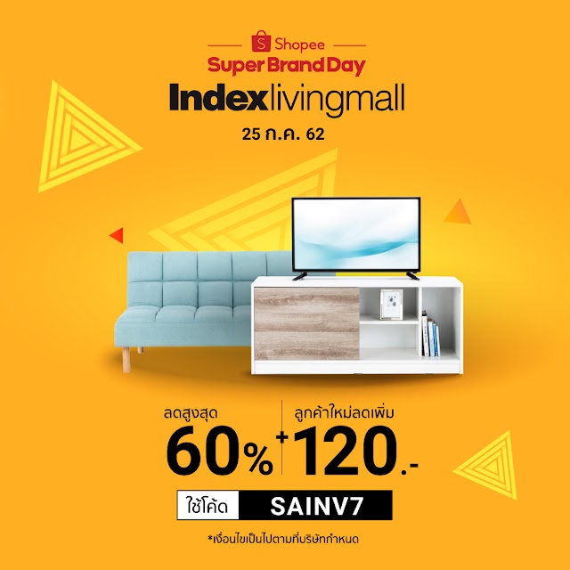 Shopee (TH): Shopee Super Brand Day | ช้อปเฟอร์นิเจอร์ Index Living Malls ลดสูงสุด 50%