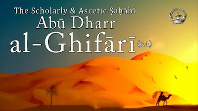 Companions of Prophet Muhammed (ﷺ) - Sayyiduna Abu Dharr al-Ghiffari ؓ